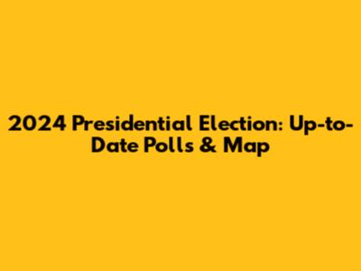 2024 Presidential Election: Up-to-Date Polls & Map