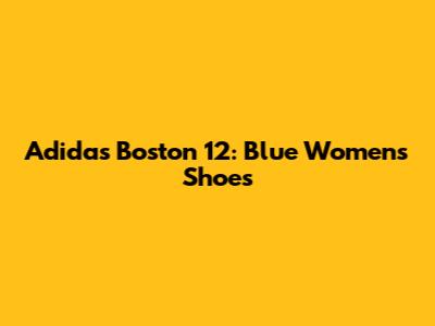 Adidas Boston 12: Blue Women's Shoes
