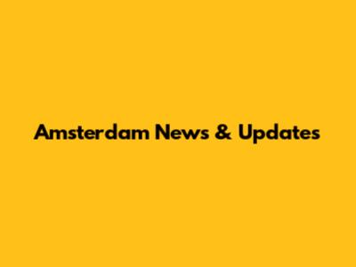 Amsterdam News & Updates