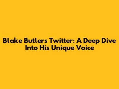 Blake Butler's Twitter: A Deep Dive Into His Unique Voice