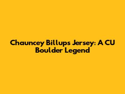 Chauncey Billups Jersey: A CU Boulder Legend
