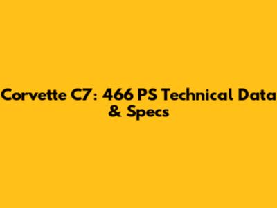 Corvette C7: 466 PS Technical Data & Specs