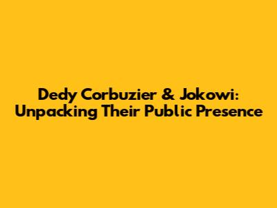 Dedy Corbuzier & Jokowi: Unpacking Their Public Presence