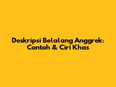 Deskripsi Belalang Anggrek: Contoh & Ciri Khas