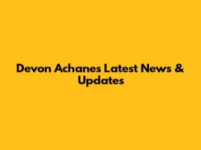 Devon Achane's Latest News & Updates