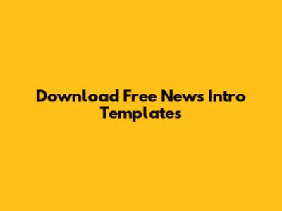 Download Free News Intro Templates