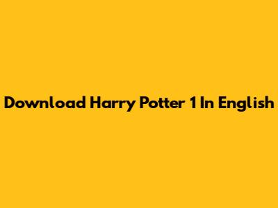 Download Harry Potter 1 In English