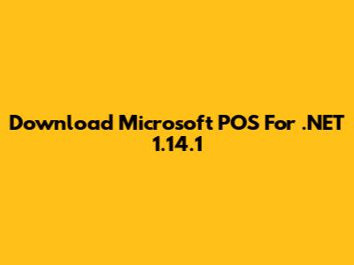 Download Microsoft POS For .NET 1.14.1