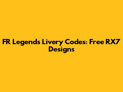 FR Legends Livery Codes: Free RX7 Designs