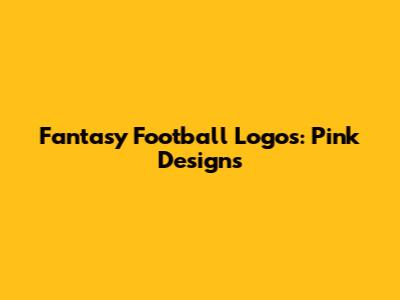 Fantasy Football Logos: Pink Designs