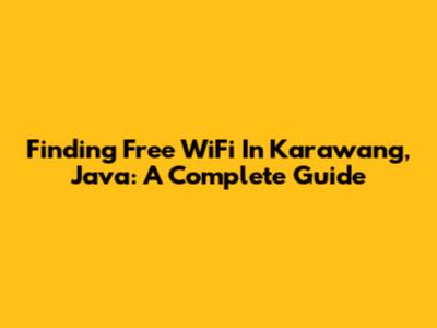 Finding Free WiFi In Karawang, Java: A Complete Guide