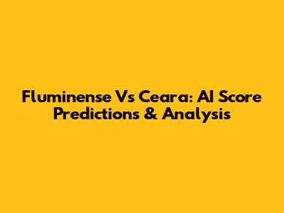Fluminense Vs Ceara: AI Score Predictions & Analysis