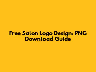 Free Salon Logo Design: PNG Download Guide