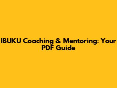 IBUKU Coaching & Mentoring: Your PDF Guide