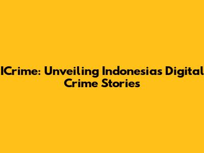 ICrime: Unveiling Indonesia's Digital Crime Stories