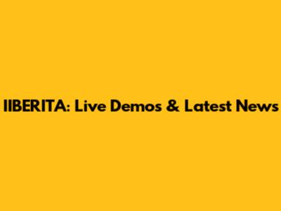 IIBERITA: Live Demos & Latest News