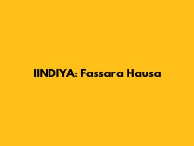 IINDIYA: Fassara Hausa