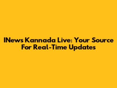INews Kannada Live: Your Source For Real-Time Updates