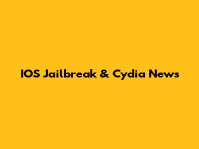 IOS Jailbreak & Cydia News