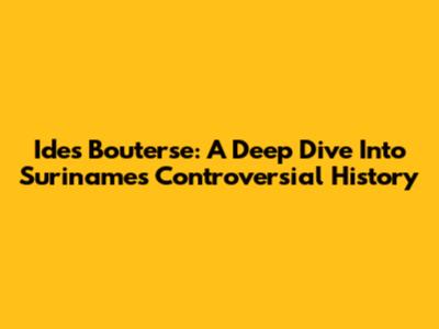Ides Bouterse: A Deep Dive Into Suriname's Controversial History