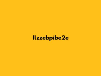 Ilzzebpibe2e