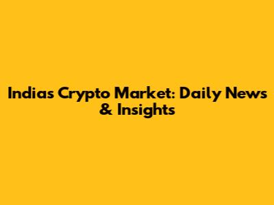 India's Crypto Market: Daily News & Insights