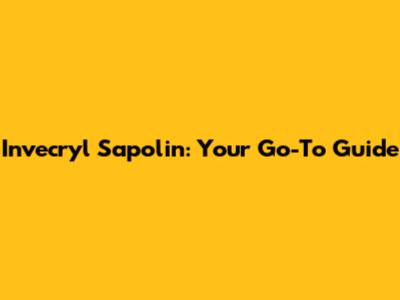 Invecryl Sapolin: Your Go-To Guide
