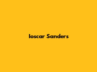 Ioscar Sanders