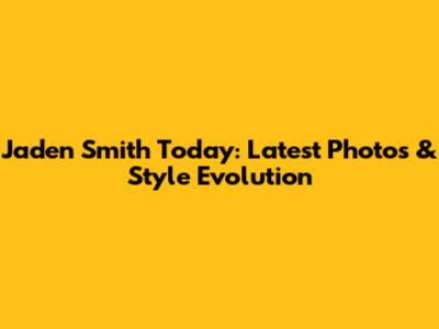Jaden Smith Today: Latest Photos & Style Evolution