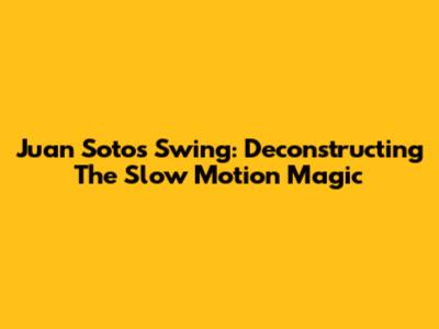 Juan Soto's Swing: Deconstructing The Slow Motion Magic