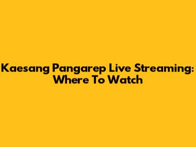 Kaesang Pangarep Live Streaming: Where To Watch