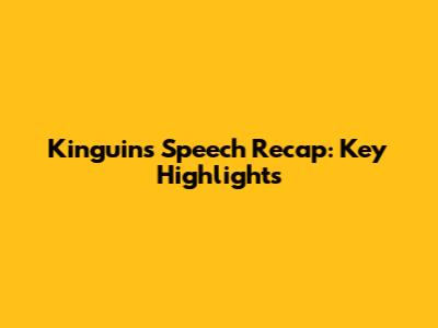 Kinguin's Speech Recap: Key Highlights