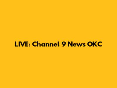 LIVE: Channel 9 News OKC