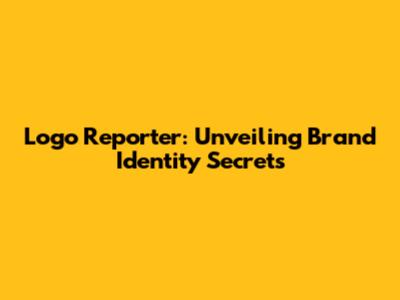 Logo Reporter: Unveiling Brand Identity Secrets