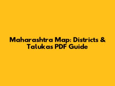 Maharashtra Map: Districts & Talukas PDF Guide