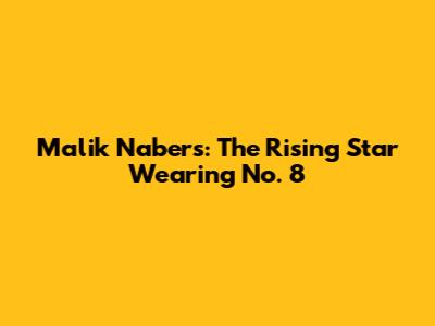 Malik Nabers: The Rising Star Wearing No. 8