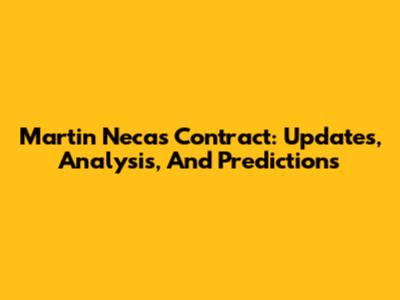 Martin Necas Contract: Updates, Analysis, And Predictions