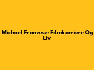 Michael Franzese: Filmkarriere Og Liv
