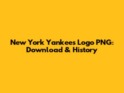 New York Yankees Logo PNG: Download & History