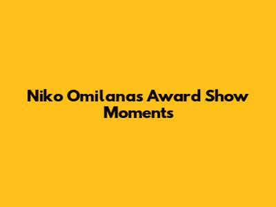 Niko Omilana's Award Show Moments