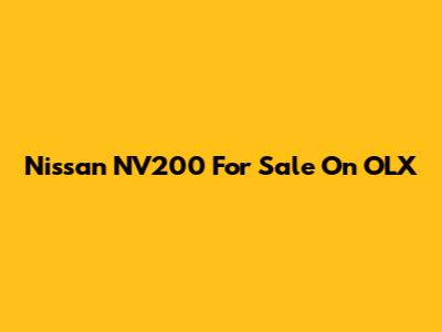 Nissan NV200 For Sale On OLX