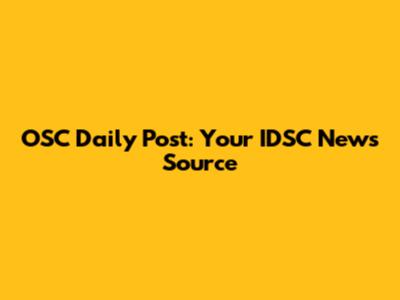 OSC Daily Post: Your IDSC News Source