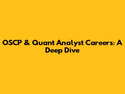 OSCP & Quant Analyst Careers: A Deep Dive