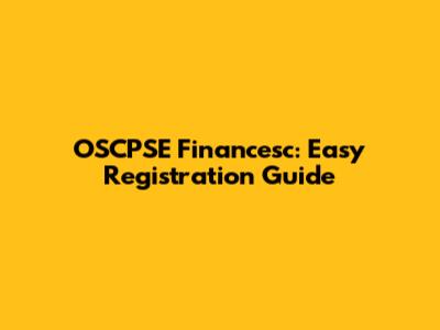 OSCPSE Financesc: Easy Registration Guide