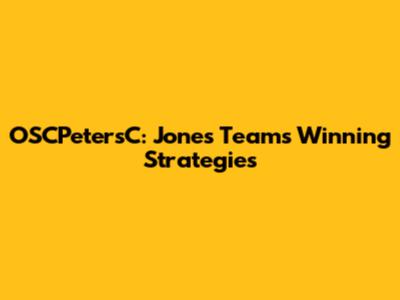 OSCPetersC: Jones Team's Winning Strategies