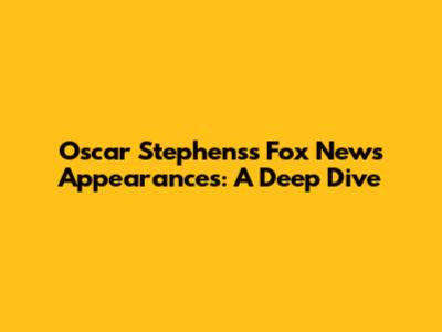 Oscar Stephens's Fox News Appearances: A Deep Dive