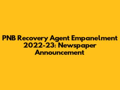 PNB Recovery Agent Empanelment 2022-23: Newspaper Announcement