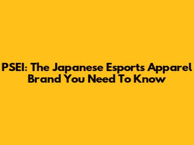 PSEI: The Japanese Esports Apparel Brand You Need To Know
