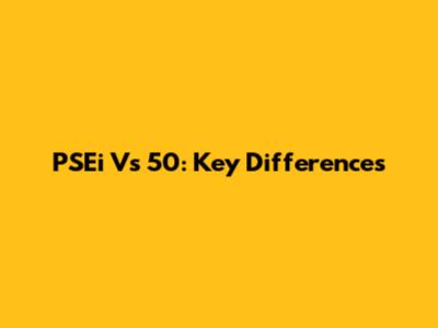 PSEi Vs 50: Key Differences
