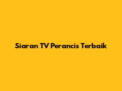 Siaran TV Perancis Terbaik